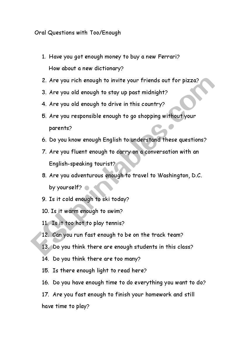 Too & Enough, Oral Questions2 worksheet