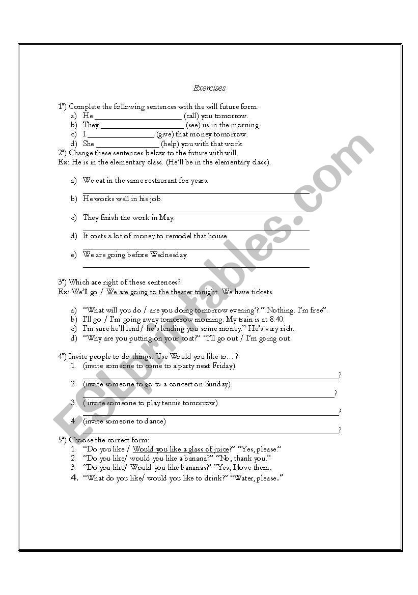 Exercises:will future, going to, and would like