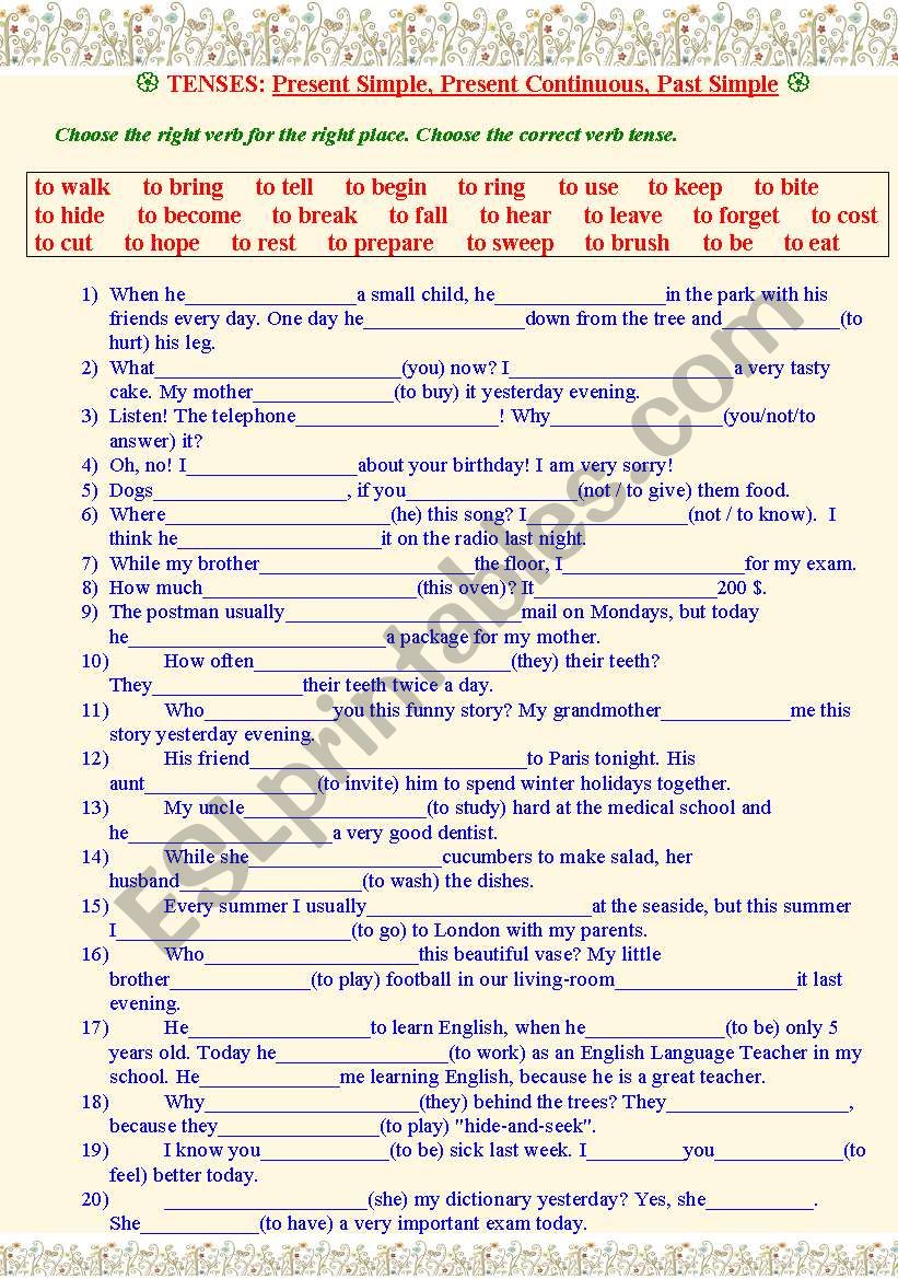 Tenses Revision: Present Simple, Present Continuous, Past Simple. Verb Choice.