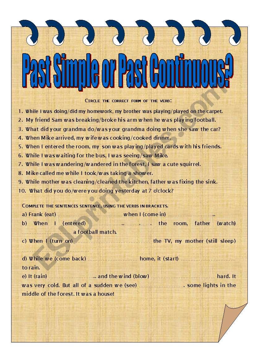 Past Simple or Past Continuous?