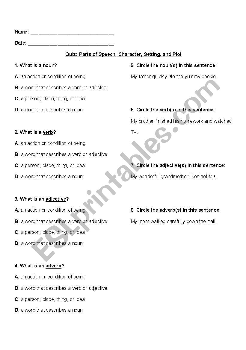 Quiz: Parts of Speech, Character, Setting, Plot