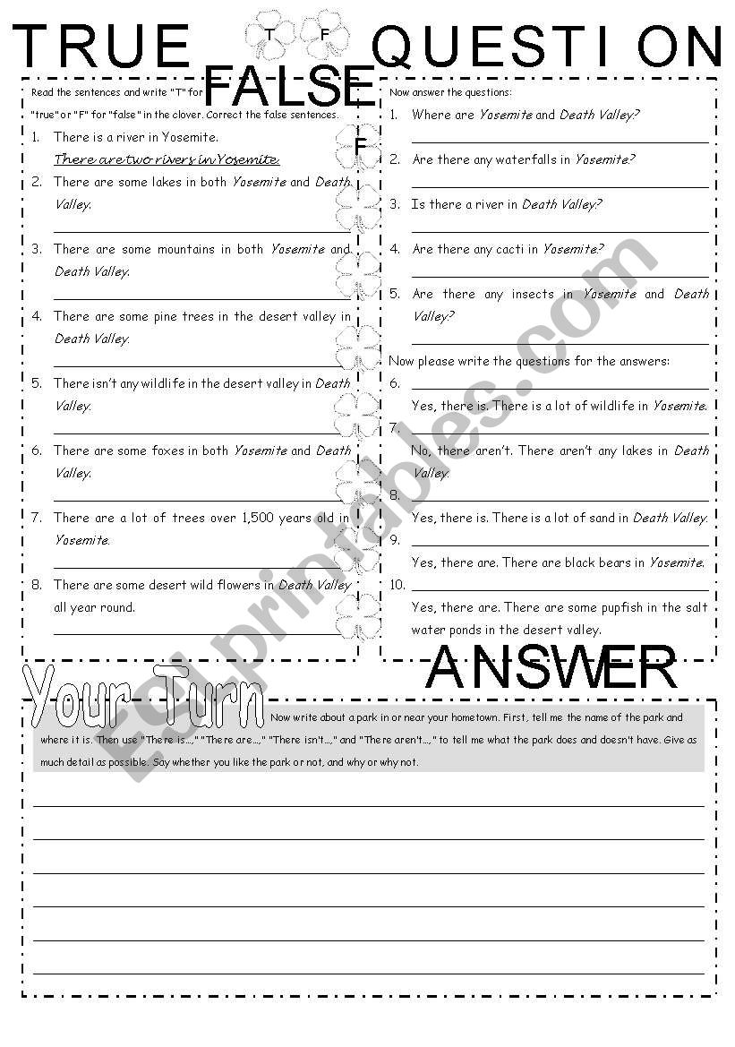 Reading Comprehension about 2 National Parks with focus on There is..., There are... Part 3/3. True/False & QA Activities. Finally students are asked to write about a park near them.