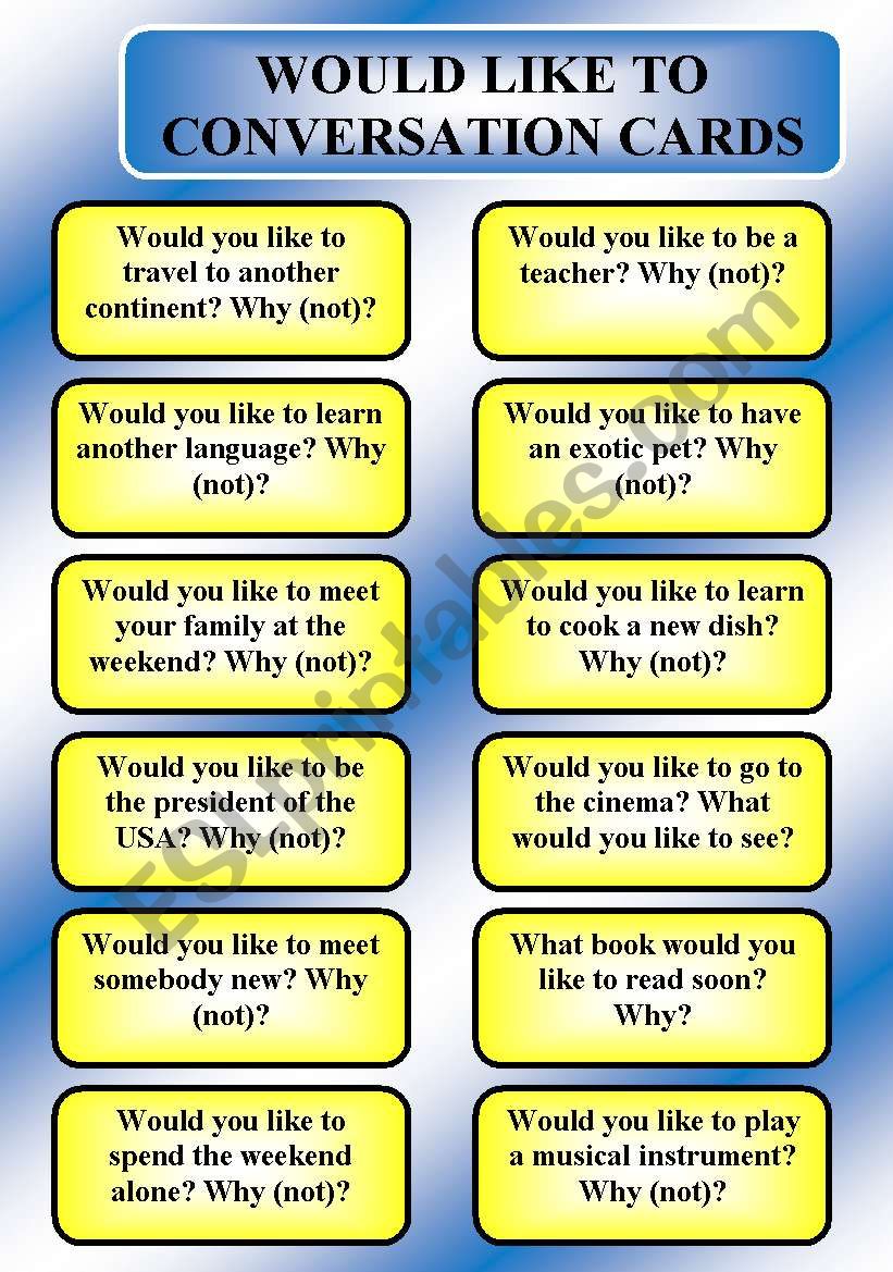 would like to - conversation cards (B/W, editable)