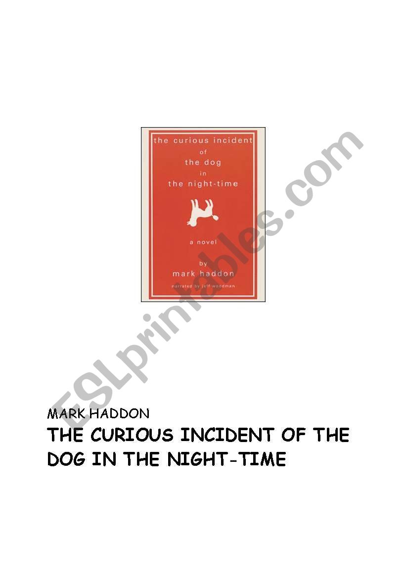 The Curious Incident of the Dog in the Night-Time