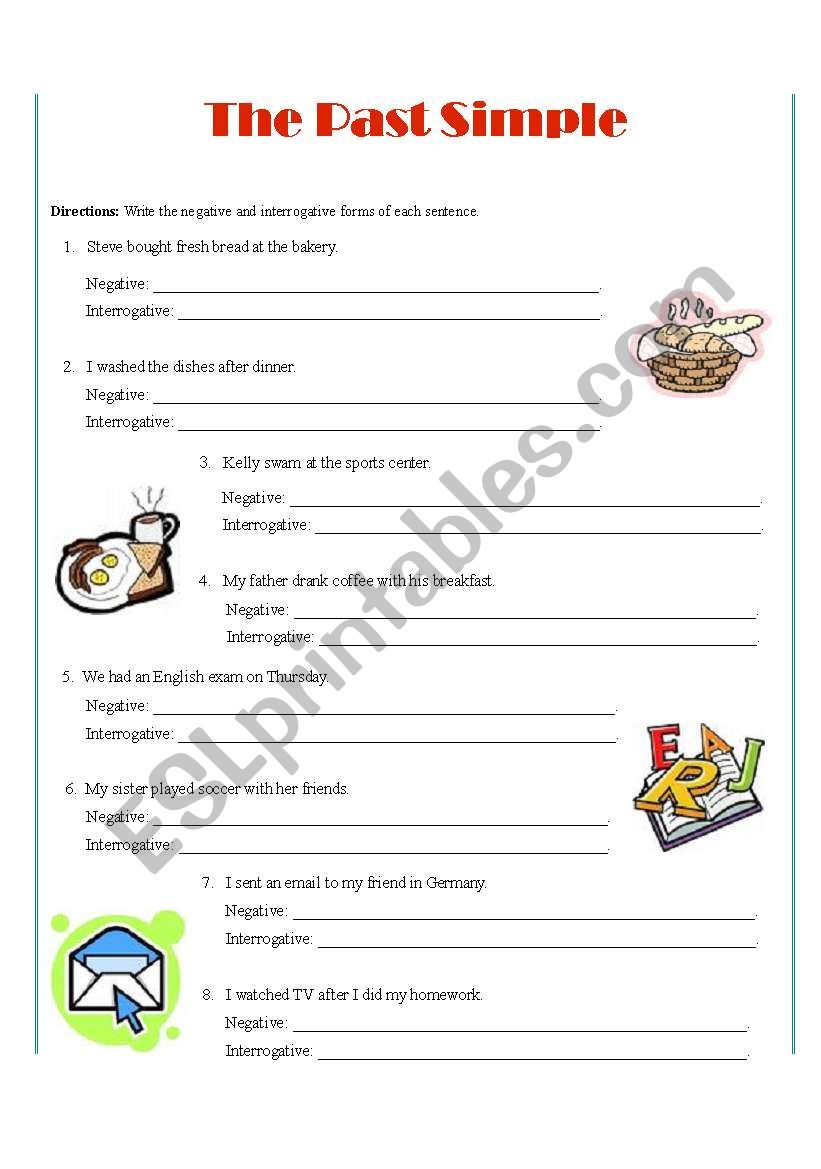 The Past Simple: Negative & Interrogative Forms