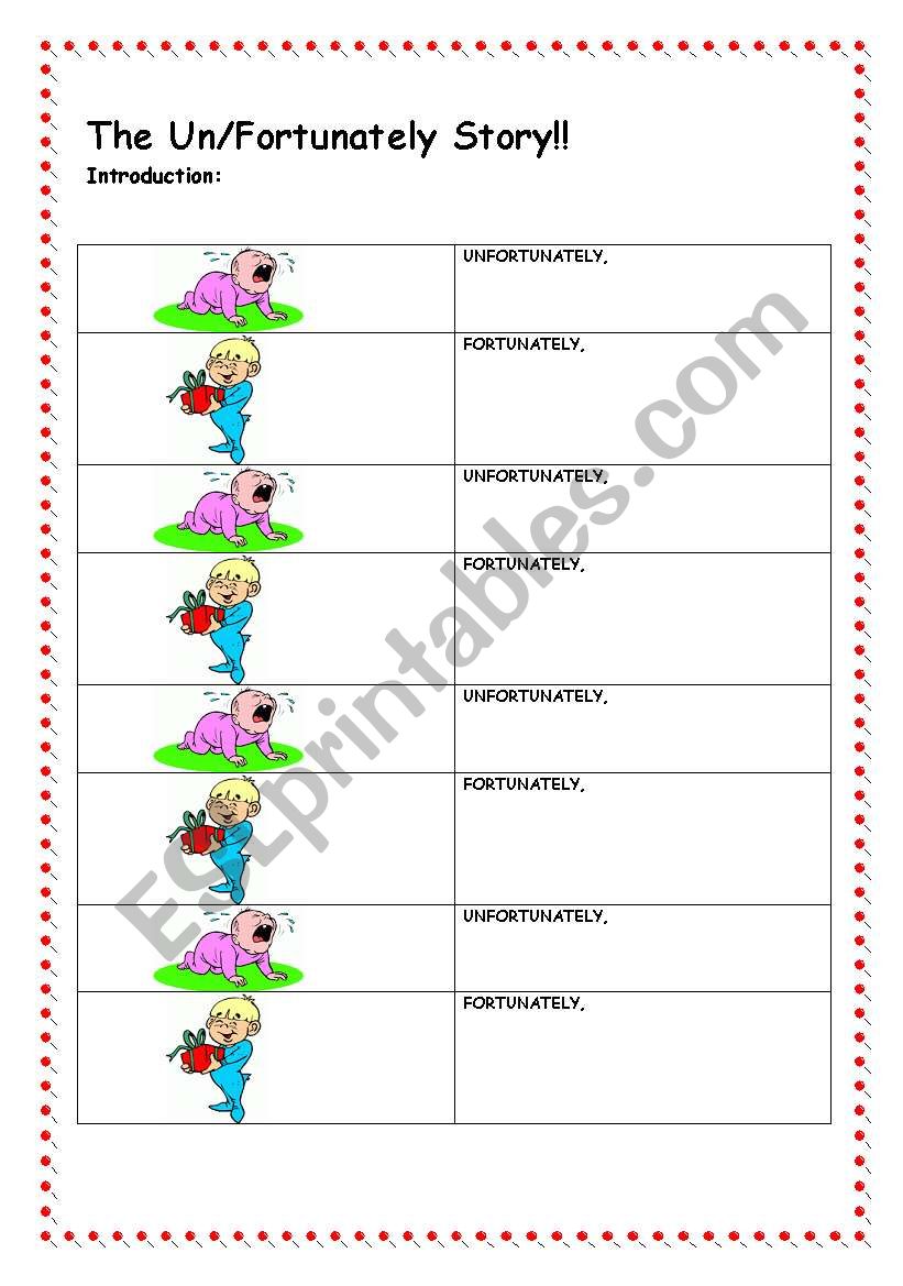 The Un/Fortunately-Story Worksheet 2. Practising simple and continuous past.