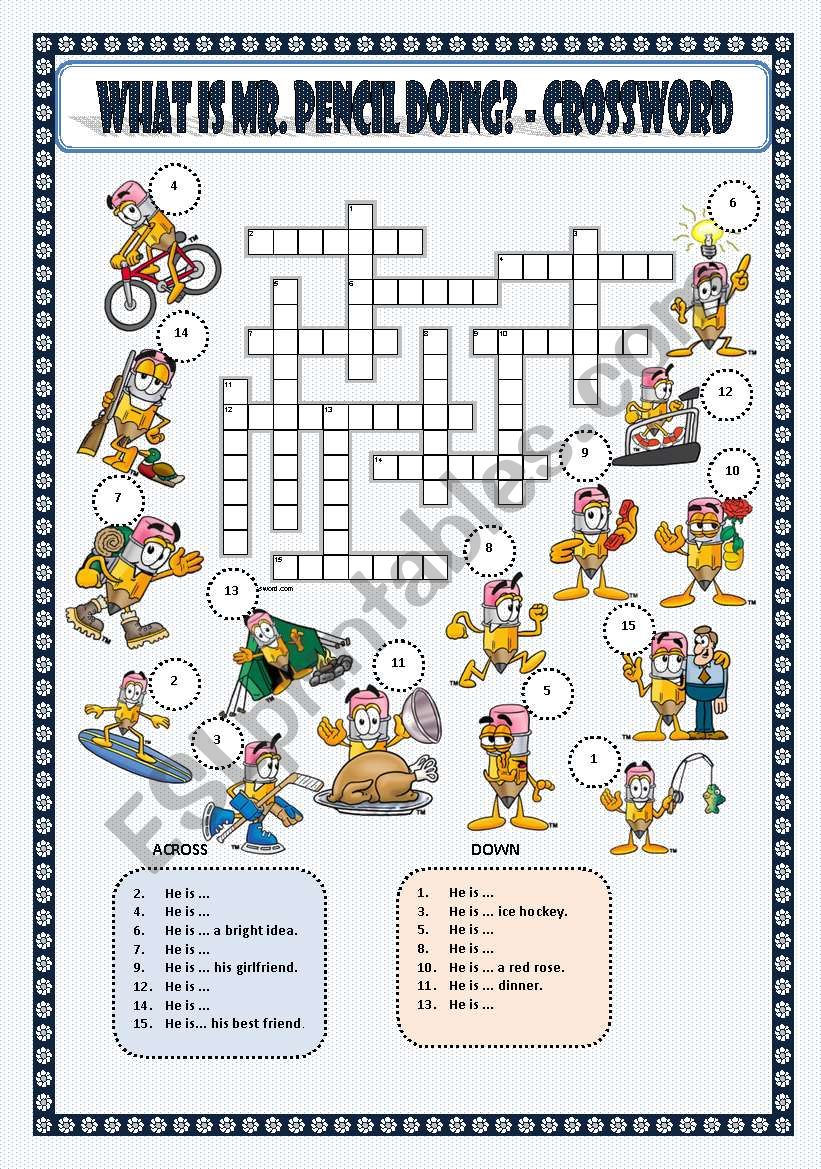 WHAT IS MR. PENCIL DOING? - CROSSWORD
