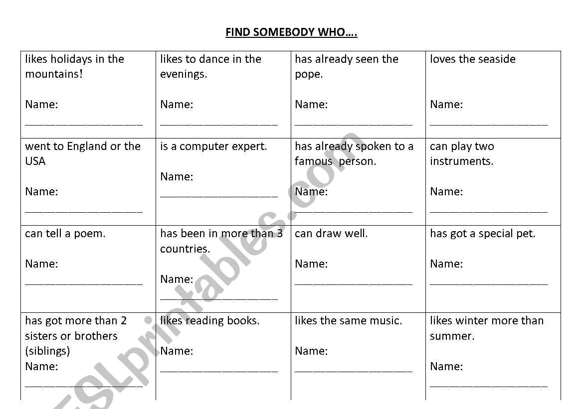 FIND SOMEBODY WHO....  worksheet