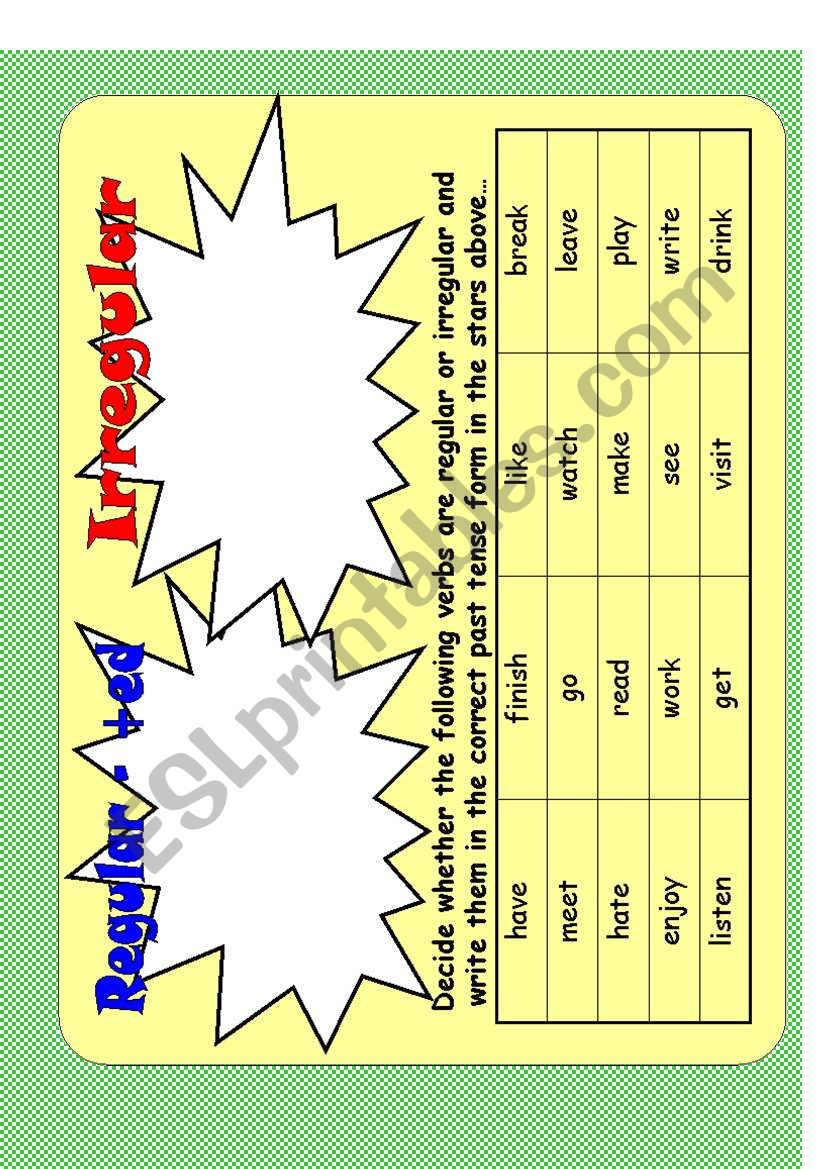 Regular or Irregular ? (Past Simple Tense)