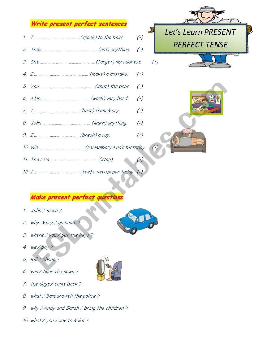 PRESENT PERFECT TENSE & MIXED TENSES