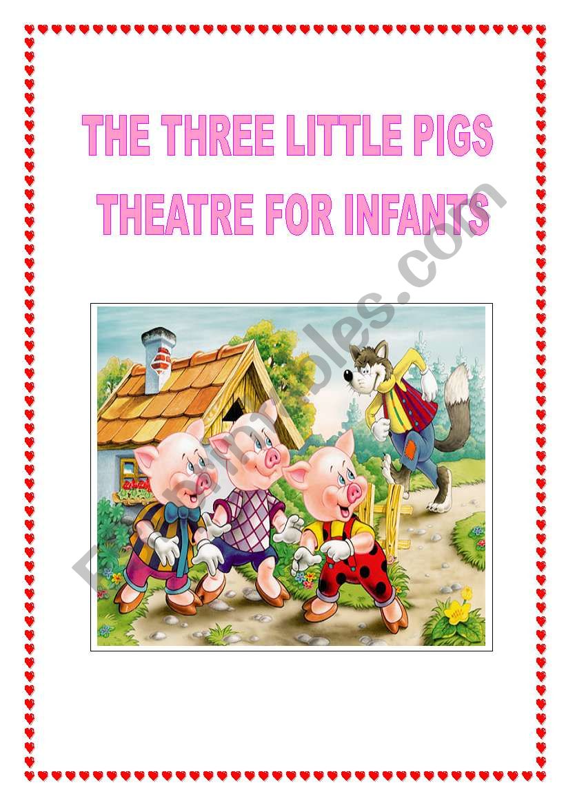 THE THREE LITTLE PIGS - THEATRE FOR INFANTS