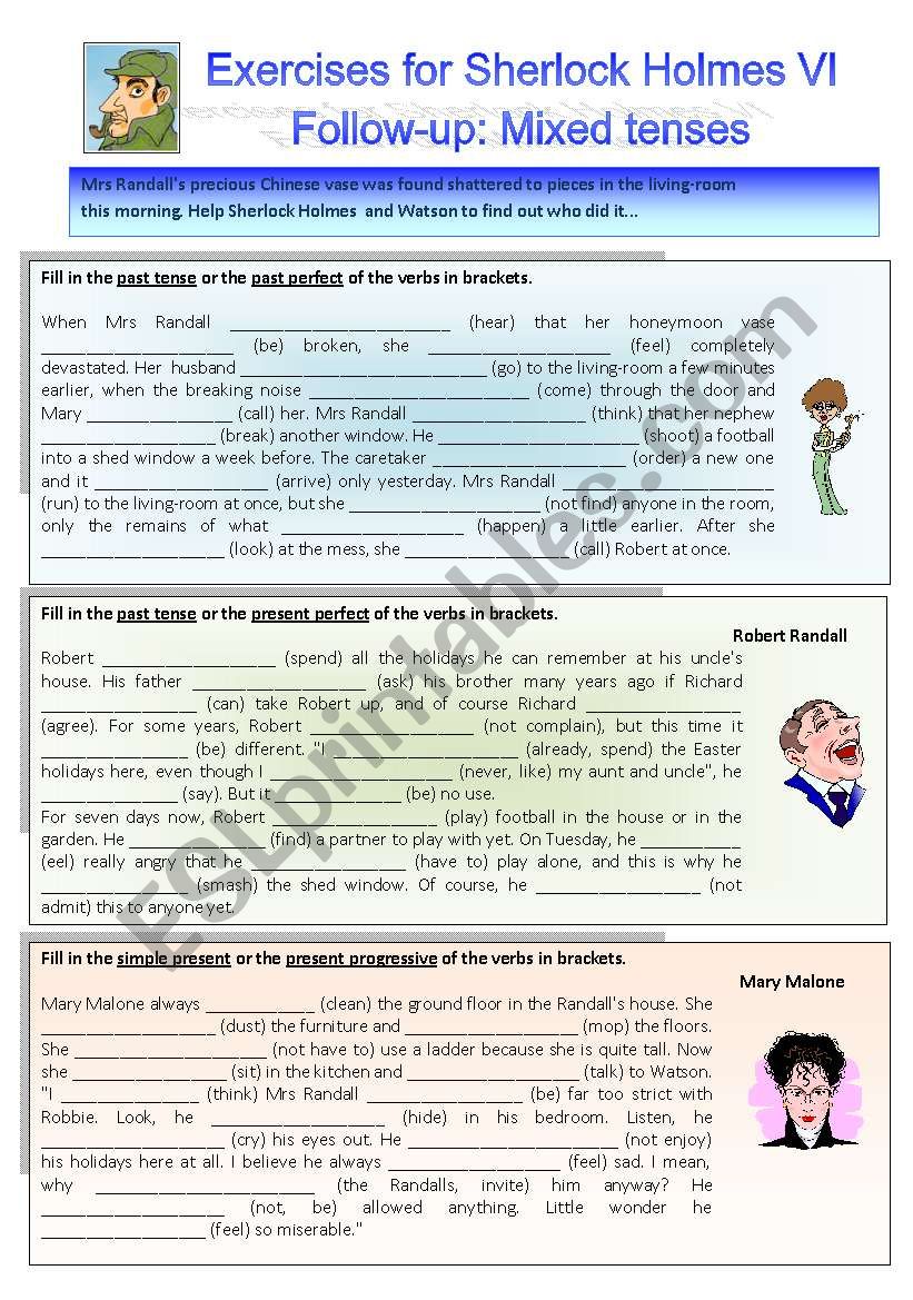 A case for Sherlock Holmes VI. Follow up: Exercises on Mixed Tenses.