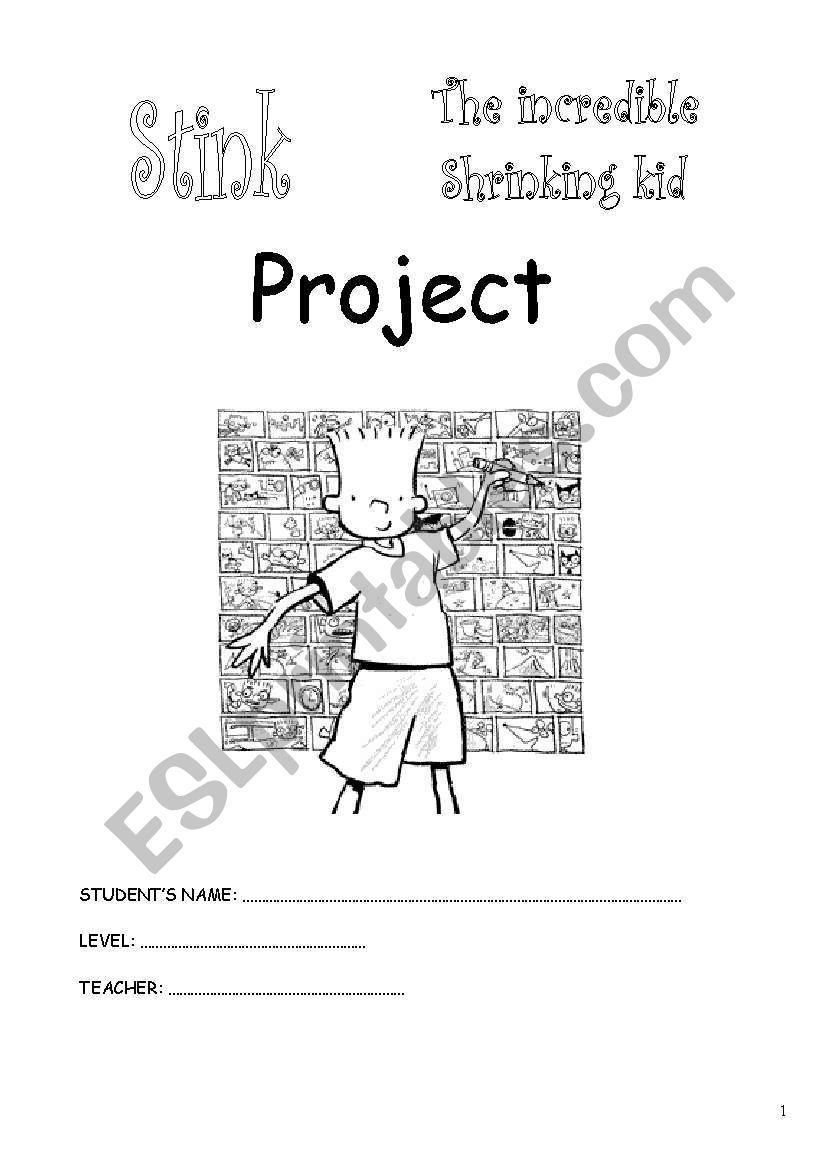 Stink, the incredible shrinking kid Project