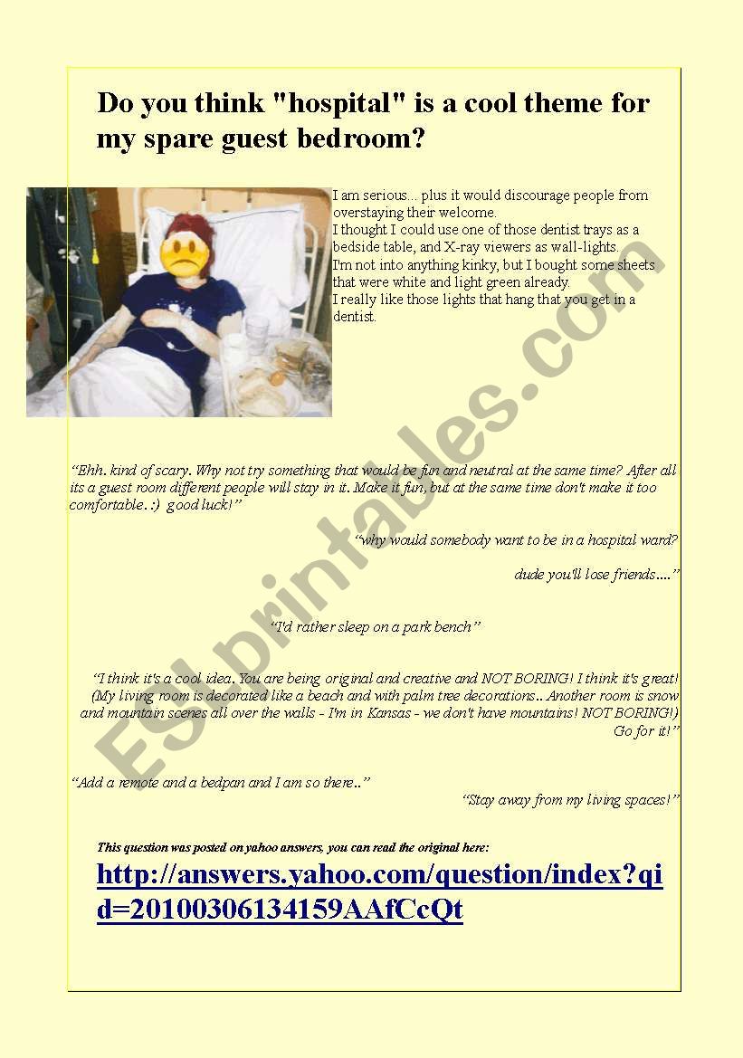 Funny communication activity about room decoration and hospitals and quick a reading B2 level. 