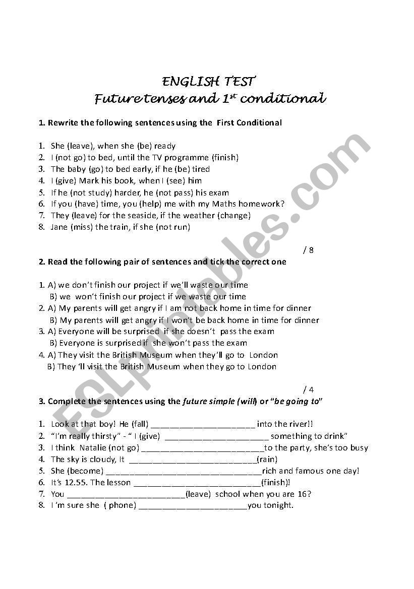 GRAMMAR TEST ABOUT FUTEURE TENSES AND 1ST CONDITIONAL