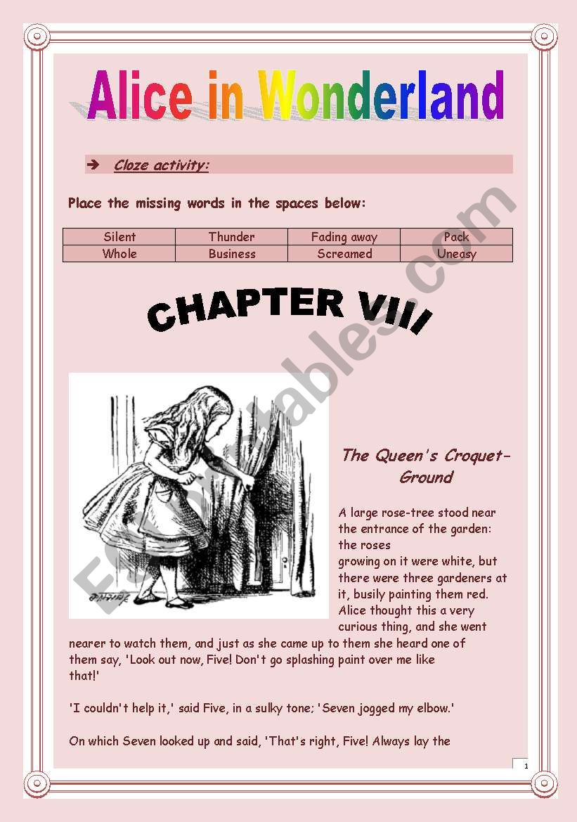 Reading time!!! Alice in Wonderland (Chapter VIII) - Cloze activity. (9 pages - KEY included)