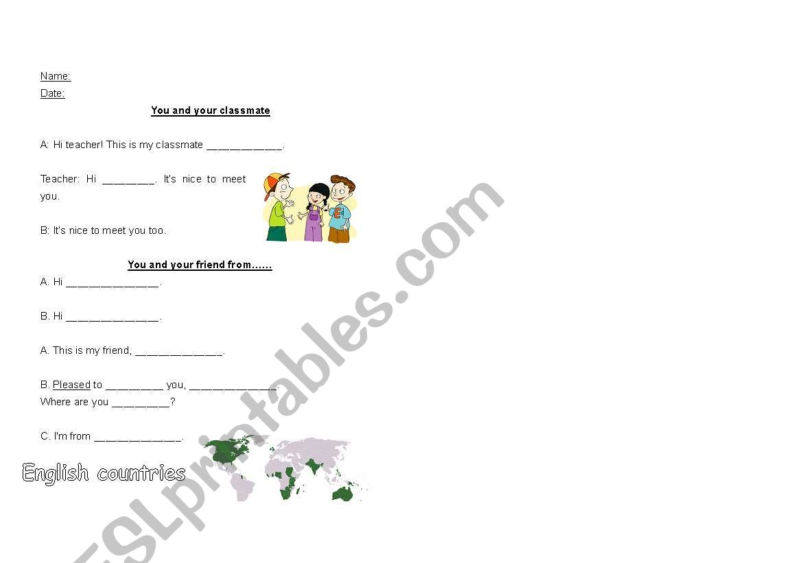 Introduce your classmate or friend