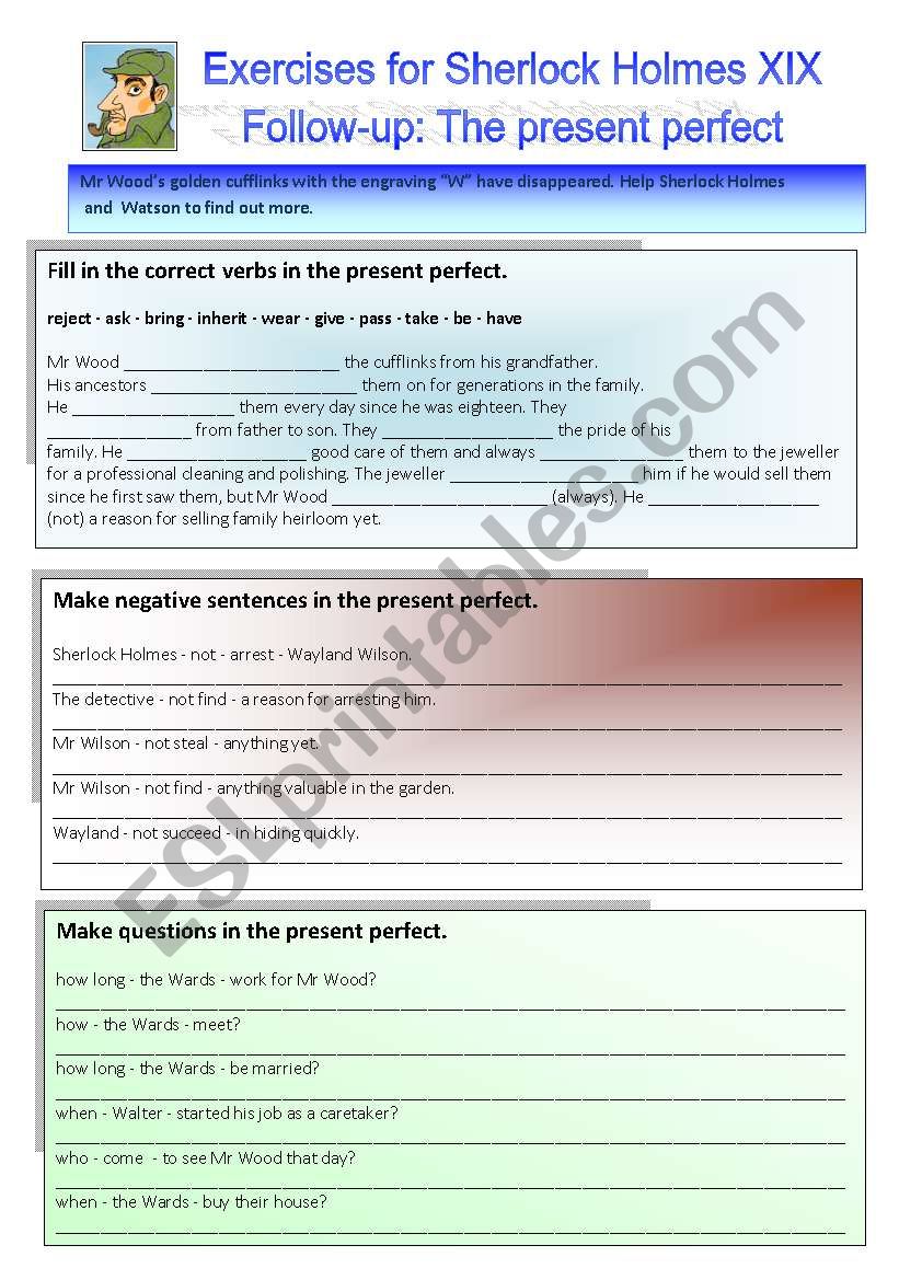 A case for Sherlock Holmes XIX Follow-up: Exercises on the present perfect