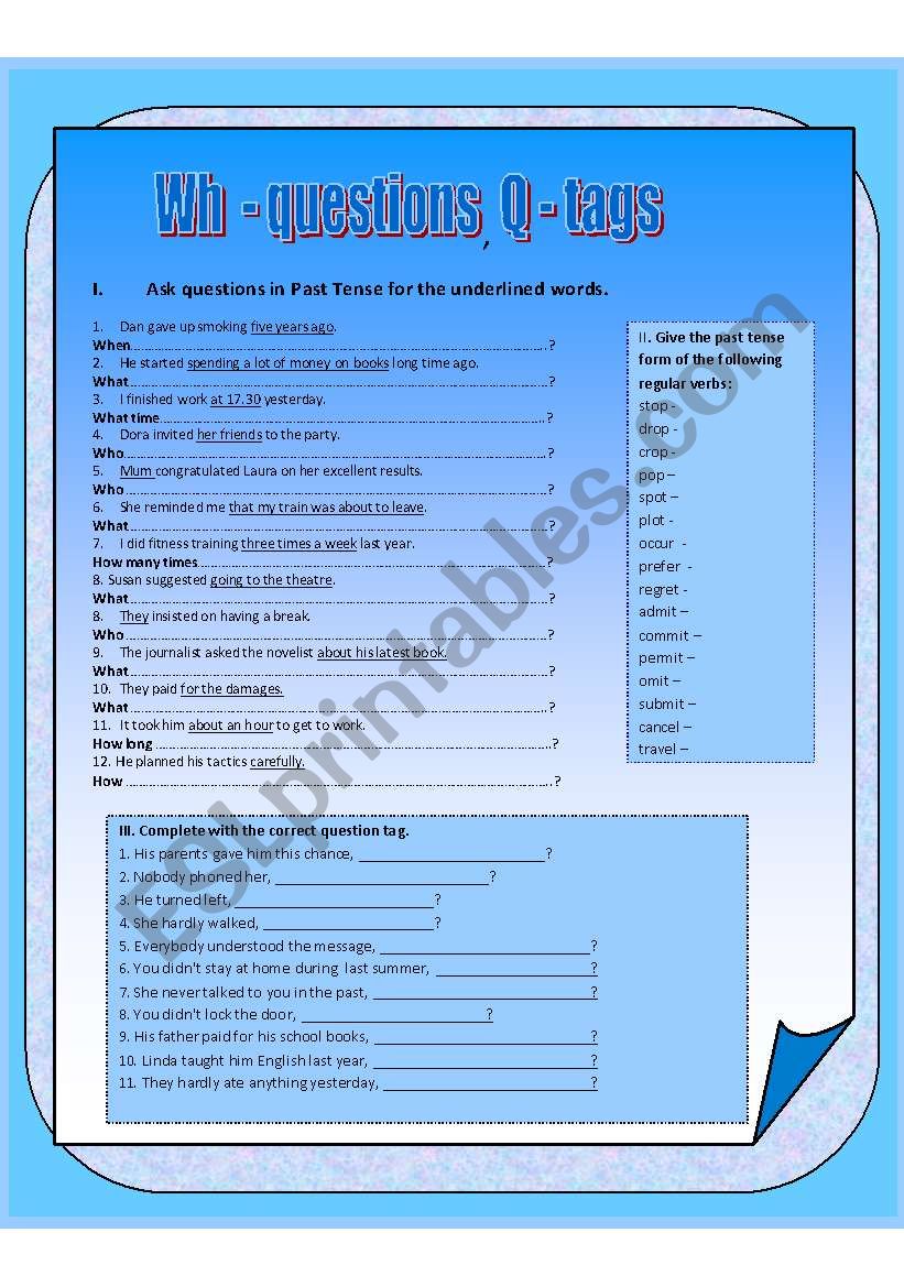 Wh - questions in Past tense, Q - tags in Past tense (with key)