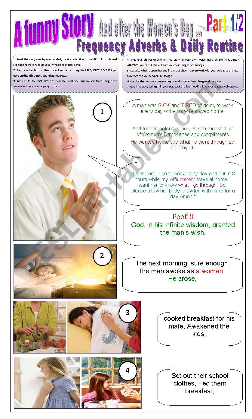 A FUNNY STORY - (3 Pages - Part 1 of 2)  AFTER THE WOMENÂ´S DAY - FREQUENCY ADVERBS + DAILY ROUTINE TOLD THROUGH PICTURES - 10 Activities