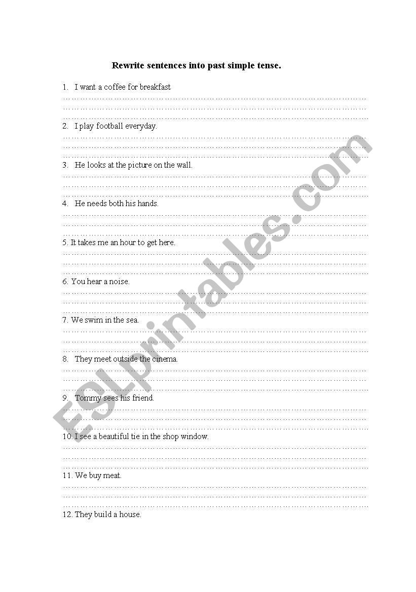 rewrite sentences into past simple tense