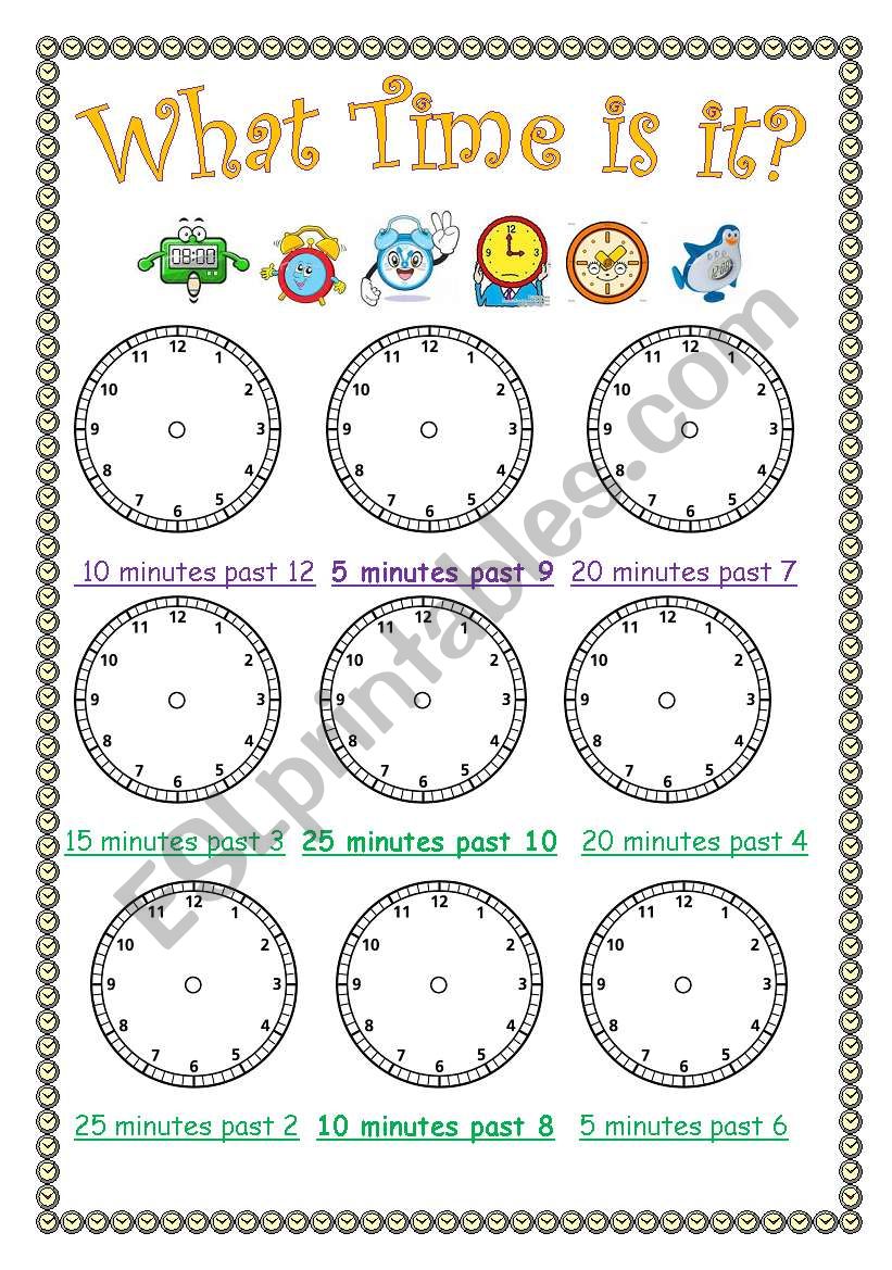 What time is it? - Minutes past.