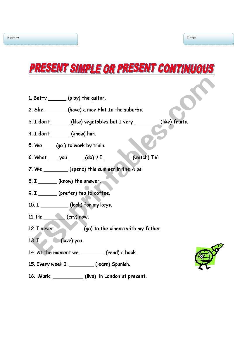 PRESENT SIMPLE OR PRESENT CONTINUOUS
