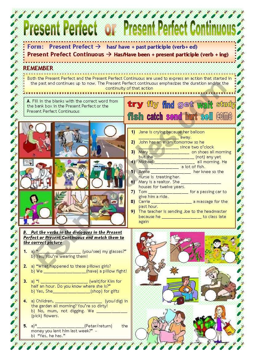 PRESENT PERFECT SIMPLE or PRESENT PERFECT CONTINUOUS (Key Included) 