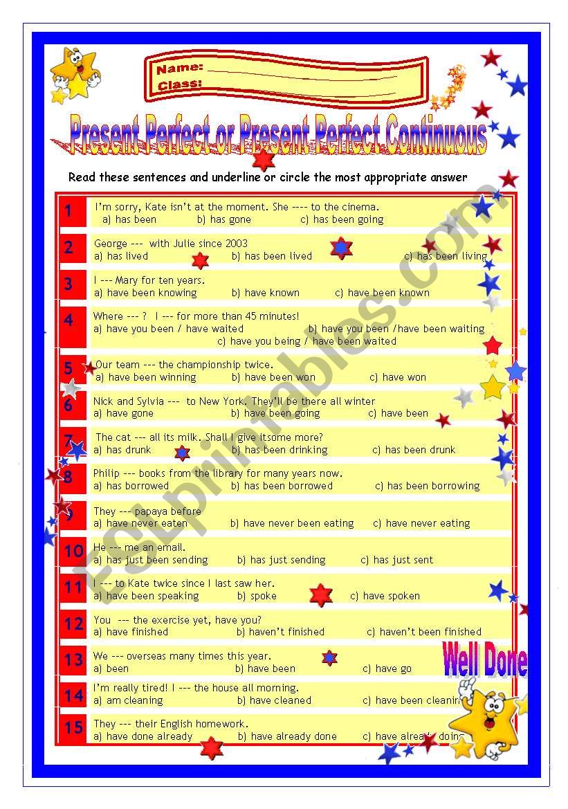 PRESENT PERFECT SIMPLE or PRESENT PERFECT CONTINUOUS TEST ( key included) 