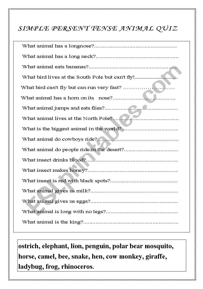 SIMPLE PRESENT TENSE ANIMAL QUIZ