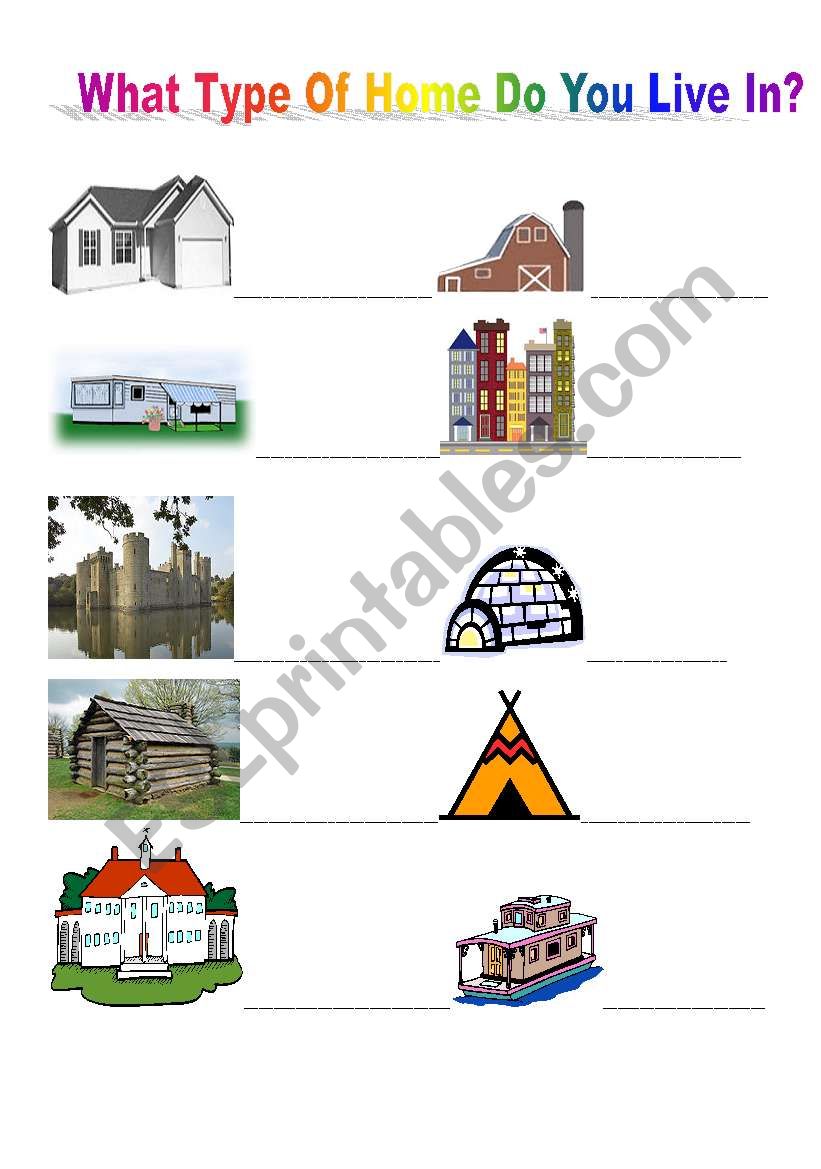 What Type Of Home Do You Live In? - ESL worksheet by American Teacher