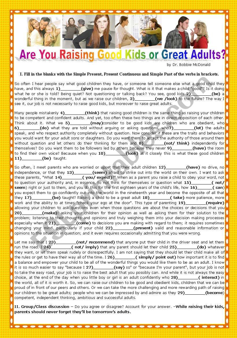  TEENS/FAMILY LIFE -ARE YOU RAISING GOOD KIDS OR GREAT ADULTS?