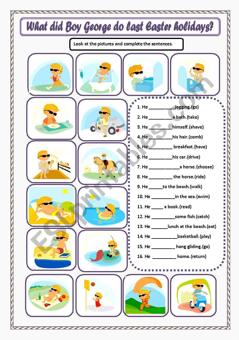 WHAT DID BOY GEORGE DO LAST EASTER HOLIDAYS? - GAP FILLING EXERCISE