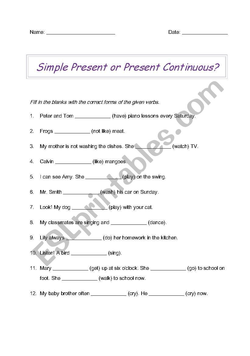 Simple present or present continuous?