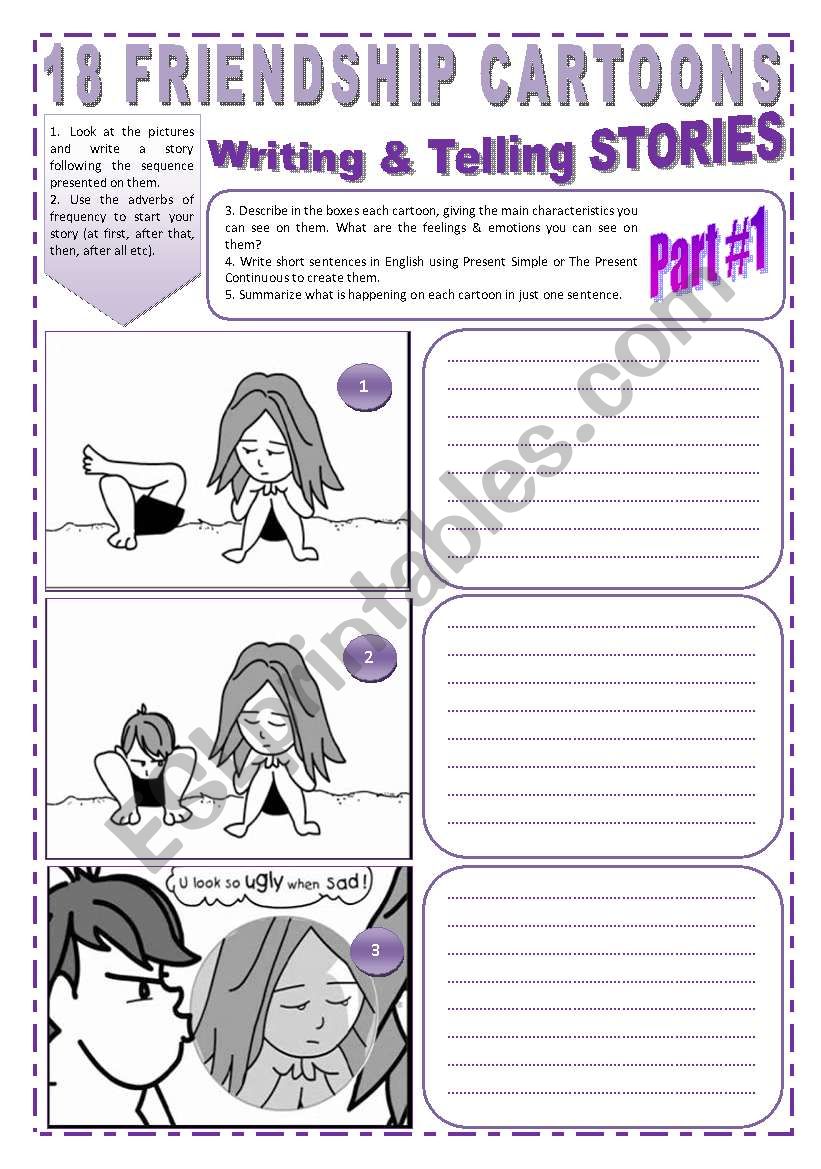 18 FRIENDSHIP CARTOONS - ( 3 Pages - 1 of 2) Writing & Telling STORIES  Through Images + 2 Activities & 5 Exercises - ESL worksheet by starrr
