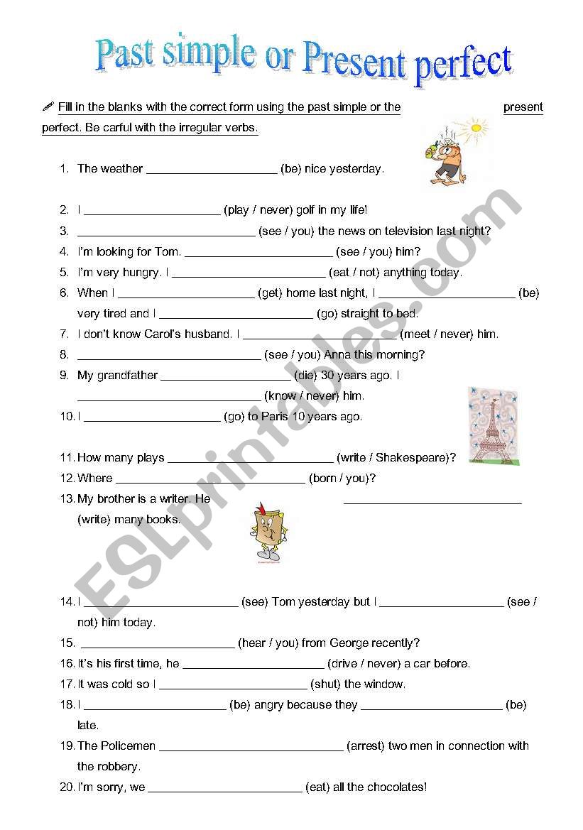 Past simple or present perfect