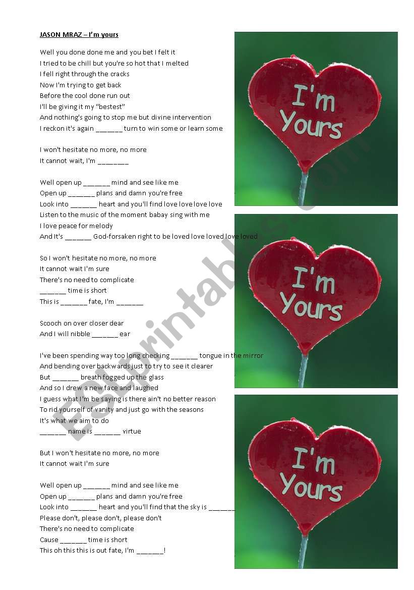 Practice Possession with a song: Jason Mraz -  Im yours