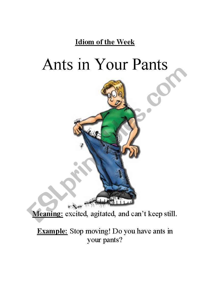 Idiom - ants in your pants worksheet