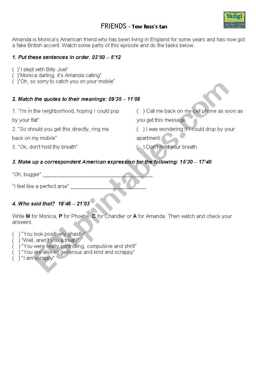 Friends - Tow Rosss Tan worksheet