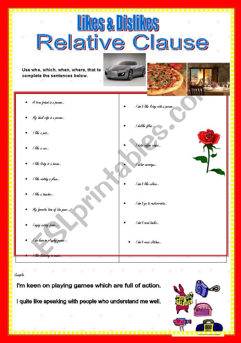 likes & dislikes + relative clauses