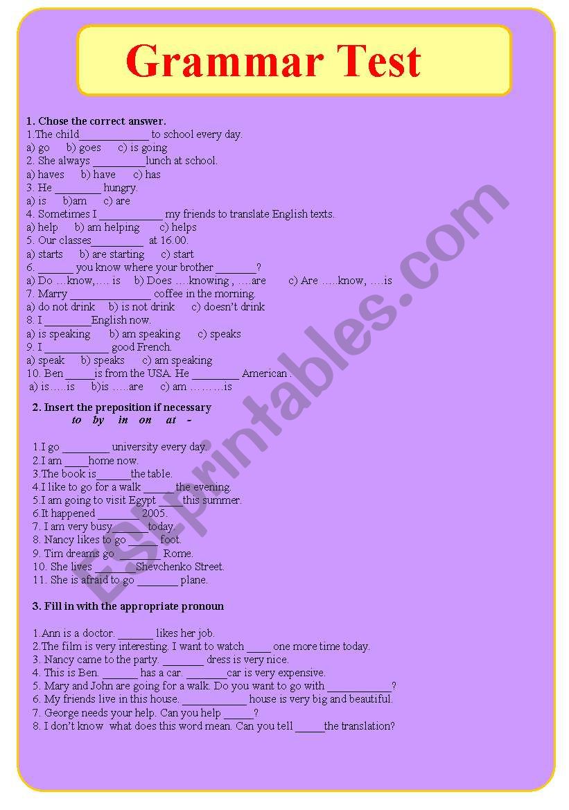 Grammar test (mixed tenses, pronouns, prepositions )