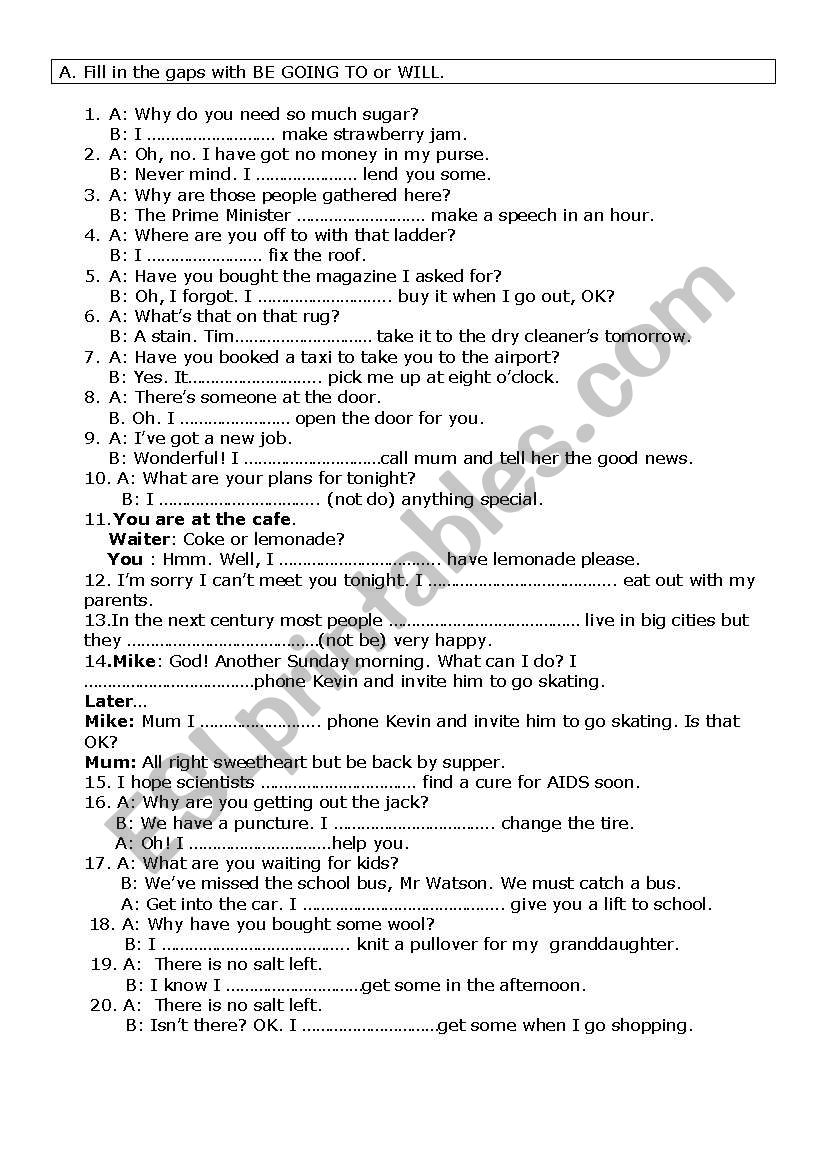BE GOING TO or WILL. worksheet