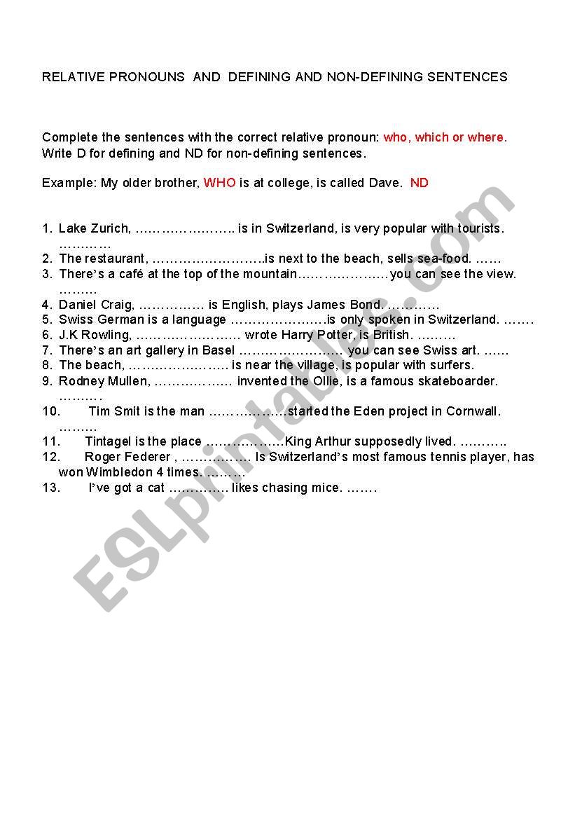 RELATIVE PRONOUNS AND DEFINING AND NON-DEFINING CLAUSES