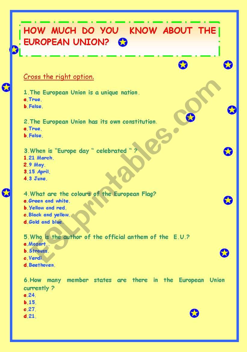 HOW MUCH DO YOU KNOW ABOUT THE EUROPEAN UNION? A QUIZ TEST ABOUT E. U.
