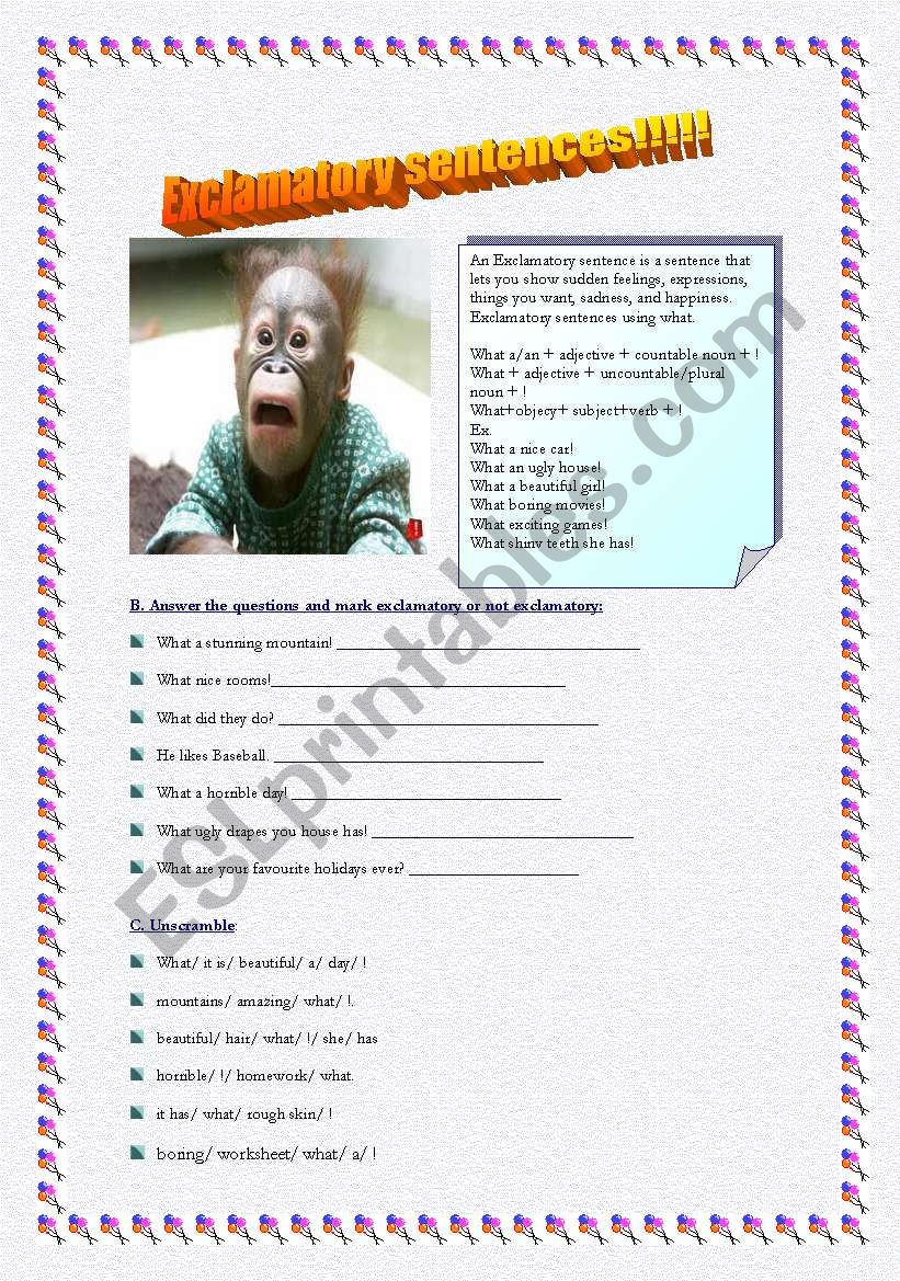 Exclamatory sentences using what.
