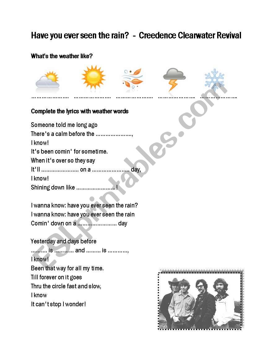 Have you ever seen the rain? worksheet