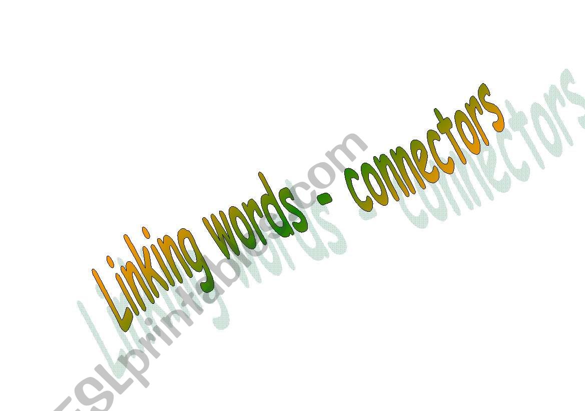 Linking words- connectors worksheet