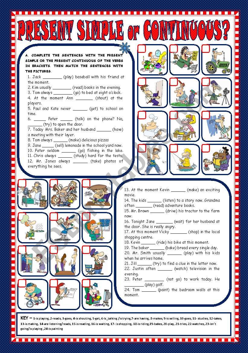 PRESENT SIMPLE or CONTINUOUS? - (+KEY) - FULLY EDITABLE