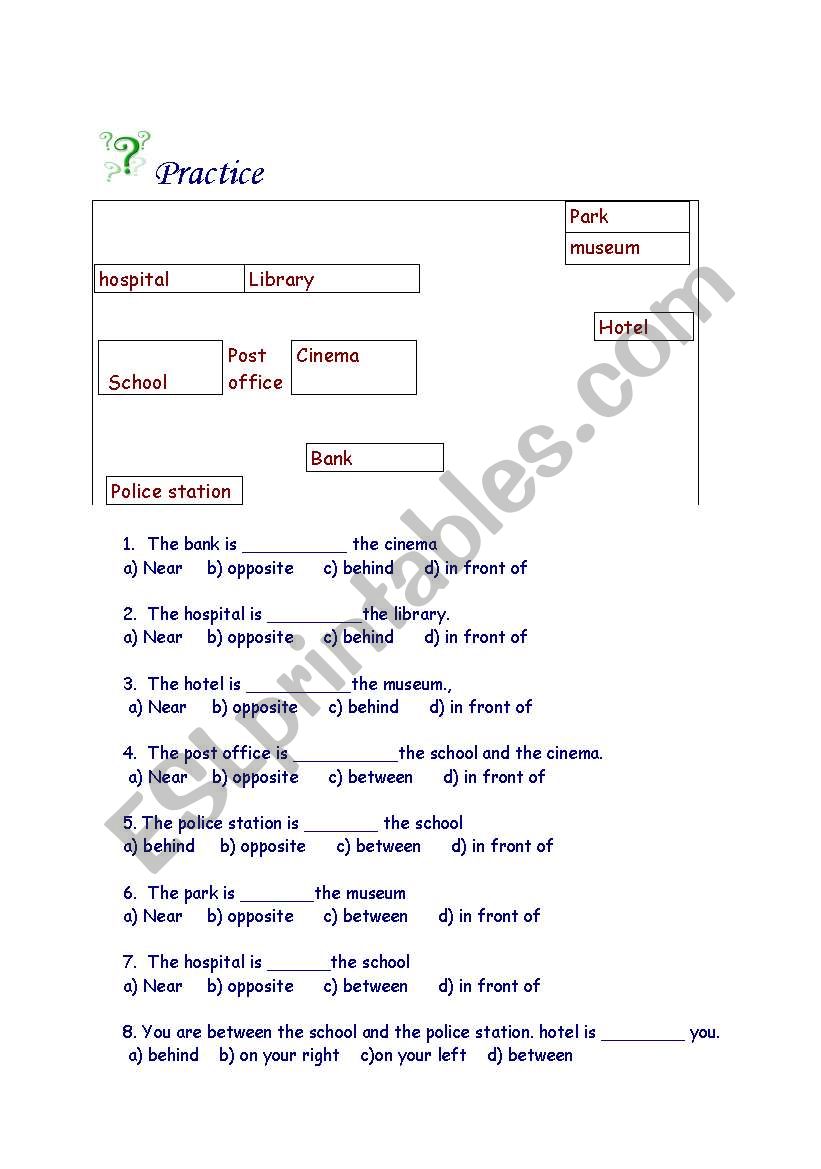 Places in the town&Prepositions of place--Multiple Choice