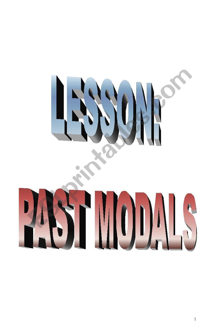 LESSON ON PAST MODALS PART 1 worksheet